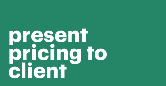 How to present your pricing to clients — and have them say “yes”
