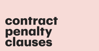 What is a penalty clause in a contract? Examples, tips, and mistakes to avoid